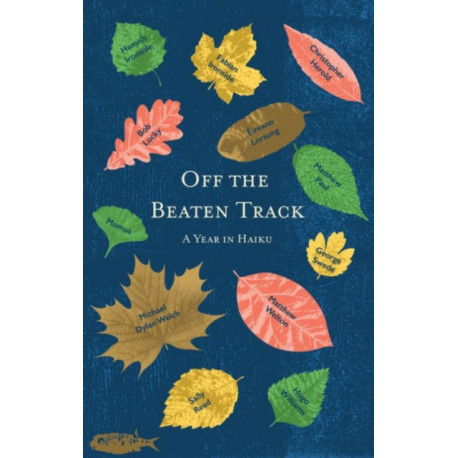 Off the Beaten Track: A Year in Haiku