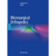 Microsurgical Orthopedics