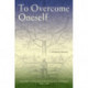 To Overcome Oneself: The Jesuit Ethic and Spirit of Global Expansion, 1520–1767