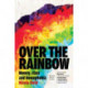 Over the Rainbow: Money, Class & Homophobia: Money, Class & Homophobia