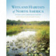 Wetland Habitats of North America: Ecology and Conservation Concerns