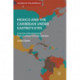 Mexico and the Caribbean Under Castro's Eyes: A Journal of Decolonization, State Formation and Democratization