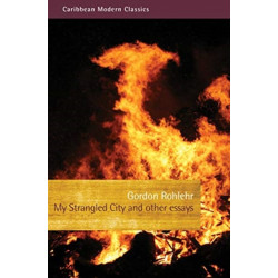 My Strangled City: and other essays