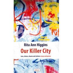 Our Killer City - isms, chisms, chasms and schisms: essays and poems