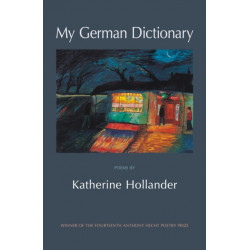 My German Dictionary: Poems