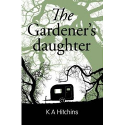 The Gardener's Daughter, The