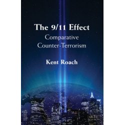 The 9/11 Effect: Comparative Counter-Terrorism