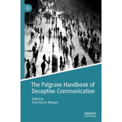 The Palgrave Handbook of Deceptive Communication