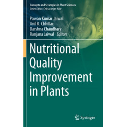 Nutritional Quality Improvement in Plants
