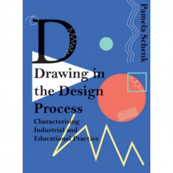 Drawing in the Design Process: Characterising Industrial and Educational Practice