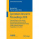 Operations Research Proceedings 2018: Selected Papers of the Annual International Conference of the German Operations Research Society (GOR), Brussels, Belgium, September 12-14, 2018