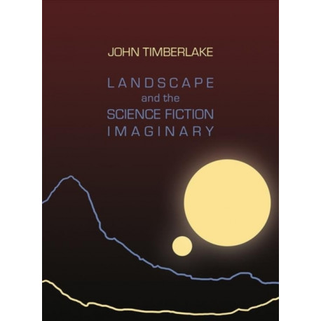 Landscape and the Science Fiction Imaginary