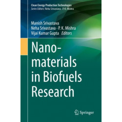 Nanomaterials in Biofuels Research