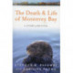 The Death and Life of Monterey Bay: A Story of Revival