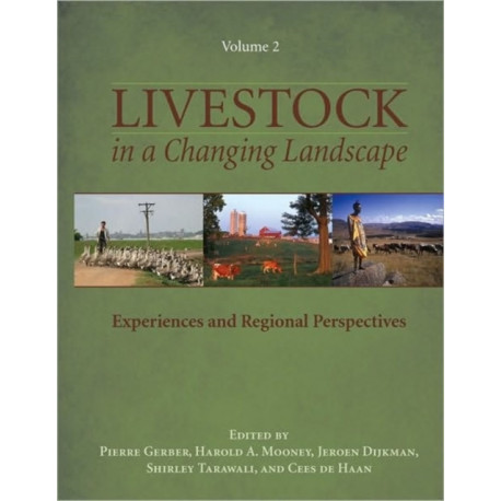 Livestock in a Changing Landscape, Volume 2: Experiences and Regional Perspectives