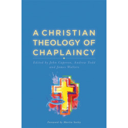 A Christian Theology of Chaplaincy