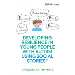 Developing Resilience in Young People with Autism using Social Stories™
