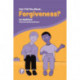 Can I Tell You About Forgiveness?: A Helpful Introduction for Everyone