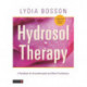 Hydrosol Therapy: A Handbook for Aromatherapists and Other Practitioners