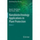 Nanobiotechnology Applications in Plant Protection: Volume 2