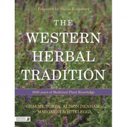 The Western Herbal Tradition: 2000 Years of Medicinal Plant Knowledge
