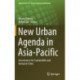 New Urban Agenda in Asia-Pacific: Governance for Sustainable and Inclusive Cities