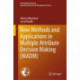 New Methods and Applications in Multiple Attribute Decision Making (MADM)