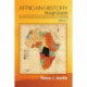 African History through Sources: Volume 1, Colonial Contexts and Everyday Experiences, c.1850–1946