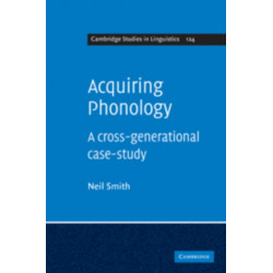 Acquiring Phonology: A Cross-Generational Case-Study