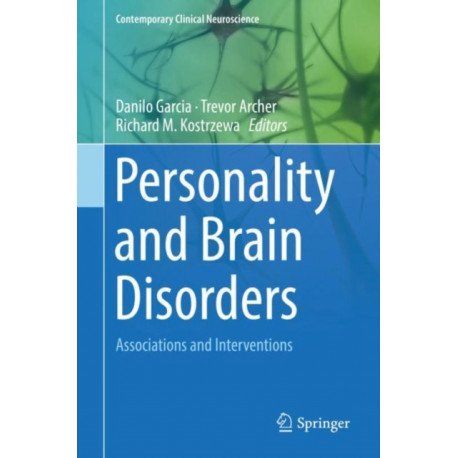 Personality and Brain Disorders: Associations and Interventions