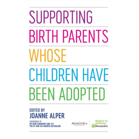 Supporting Birth Parents Whose Children Have Been Adopted