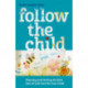 Follow the Child: Planning and Having the Best End-of-Life Care for Your Child