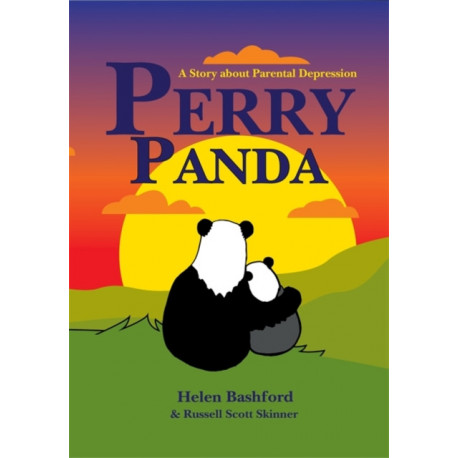Perry Panda: A Story about Parental Depression
