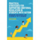Practical Strategies for Supporting Emotional Regulation in Students with Autism: Enhancing Engagement and Learning in the Classroom
