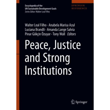 Peace, Justice and Strong Institutions