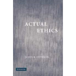 Actual Ethics