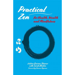 Practical Zen for Health, Wealth and Mindfulness
