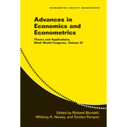 Advances in Economics and Econometrics: Volume 3: Theory and Applications, Ninth World Congress