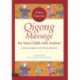 Qigong Massage for Your Child with Autism: A Home Program from Chinese Medicine