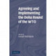 Agreeing and Implementing the Doha Round of the WTO