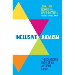Inclusive Judaism: The Changing Face of an Ancient Faith