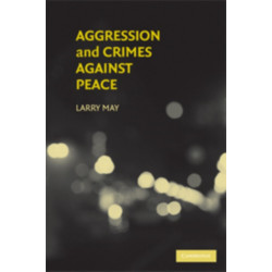 Aggression and Crimes Against Peace
