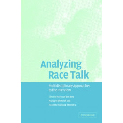 Analyzing Race Talk: Multidisciplinary Perspectives on the Research Interview
