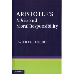 Aristotle's Ethics and Moral Responsibility