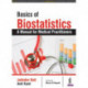 Basics of Biostatistics: A Manual for Medical Practitioners
