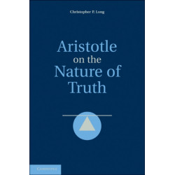 Aristotle on the Nature of Truth