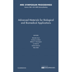 Advanced Materials for Biological and Biomedical Applications: Volume 1569