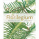 The Florilegium: The Royal Botanic Gardens Sydney - Celebrating 200 Years