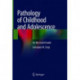 Pathology of Childhood and Adolescence: An Illustrated Guide