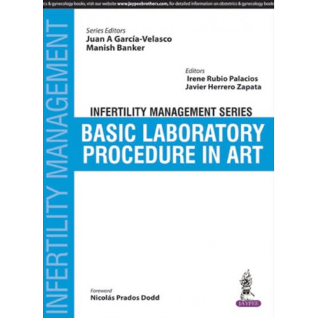 Infertility Management Series: Basic Laboratory Procedure in ART